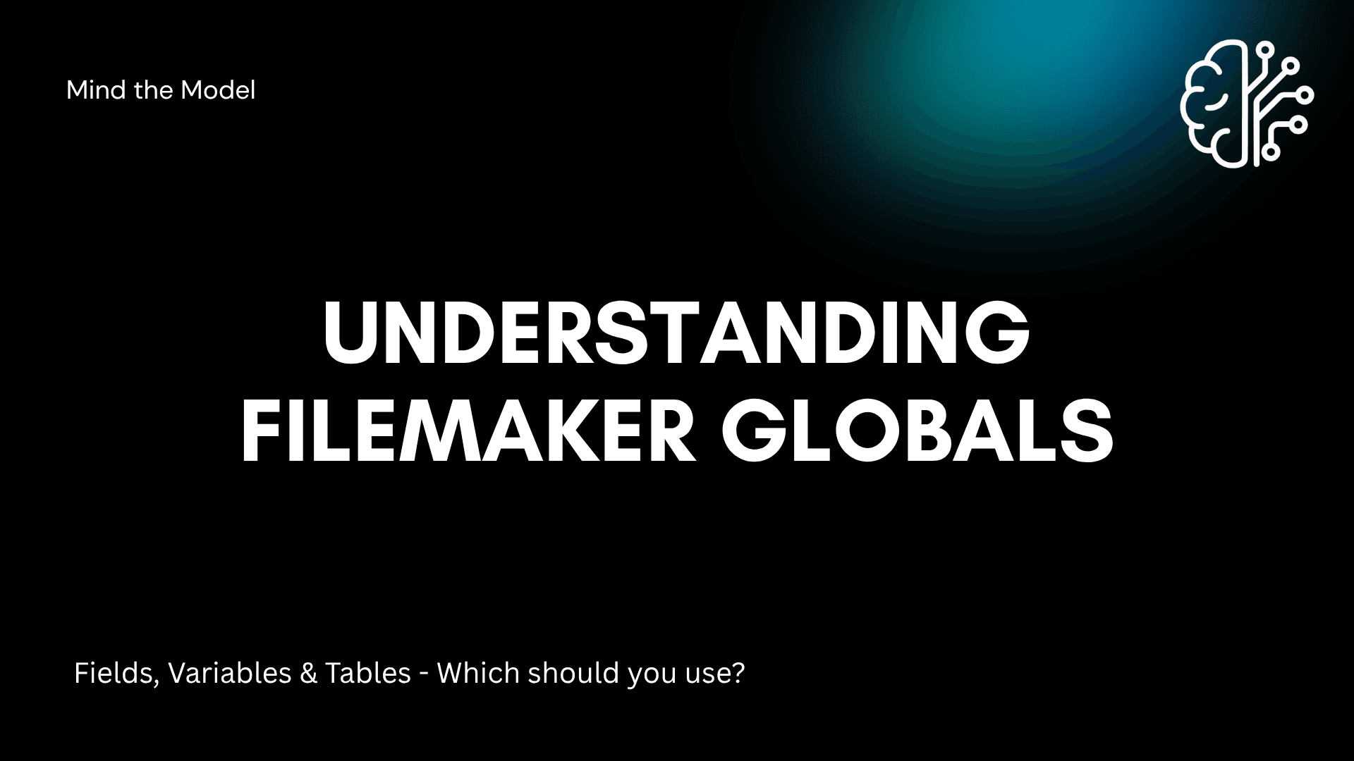 Understanding Different Global Types in Claris FileMaker